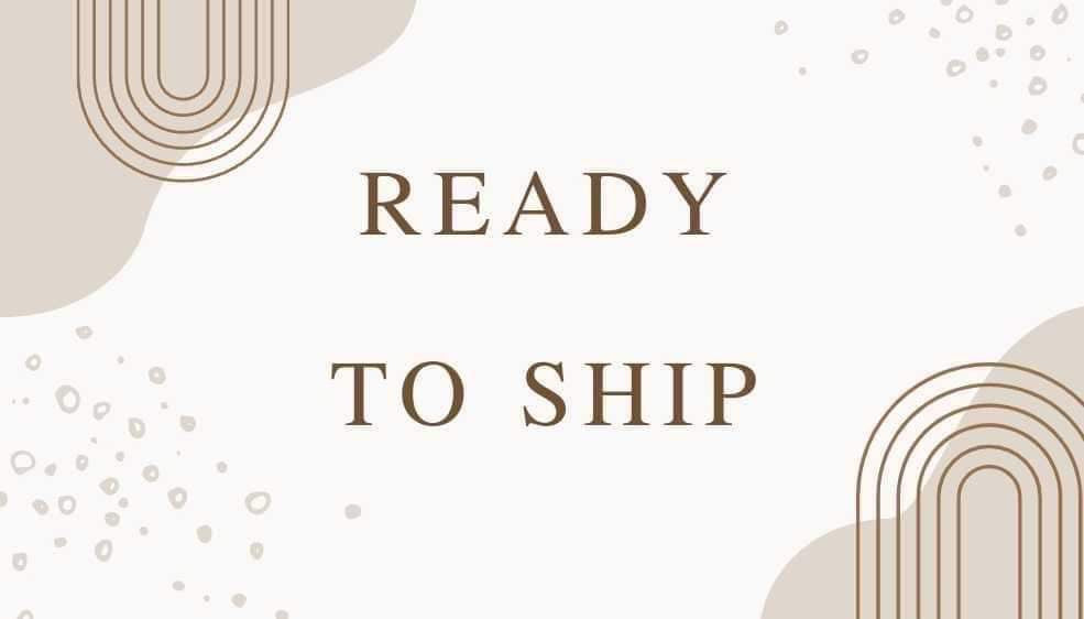 Ready to ship